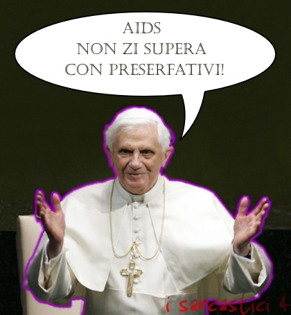 Papa Ratzinger - Benedetto XVI: posizione sull'uso del preservativo